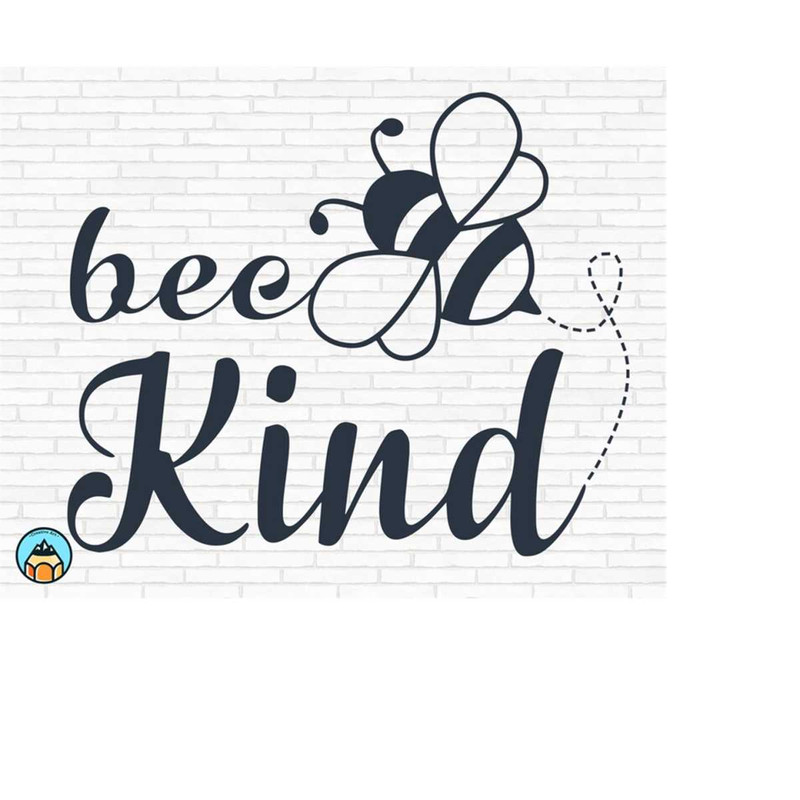 MR-4102023233724-bee-kind-svg-bee-quotes-svg-bee-cool-svg-sayings-quotes-image-1.jpg
