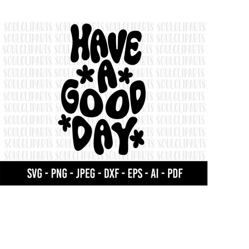 MR-4102023234148-cod599-have-a-good-day-svg-positive-vibes-only-svgmake-it-image-1.jpg