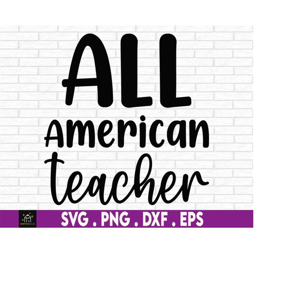 MR-4102023234559-fourth-of-july-svg-history-teacher-all-american-teacher-image-1.jpg