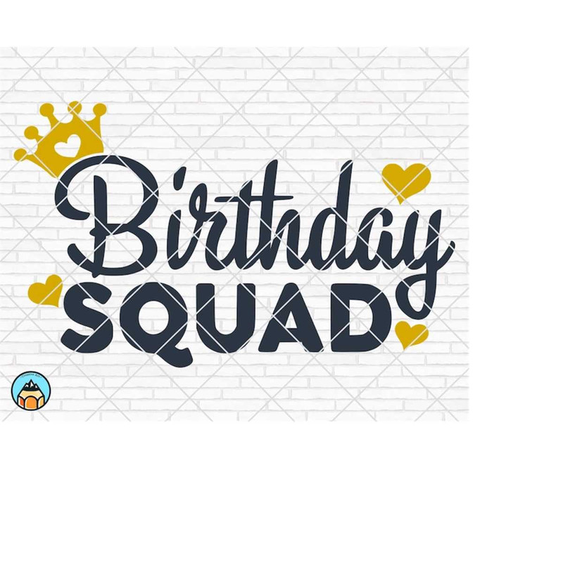 MR-4102023234613-birthday-squad-svg-birthday-svg-its-my-birthday-svg-image-1.jpg