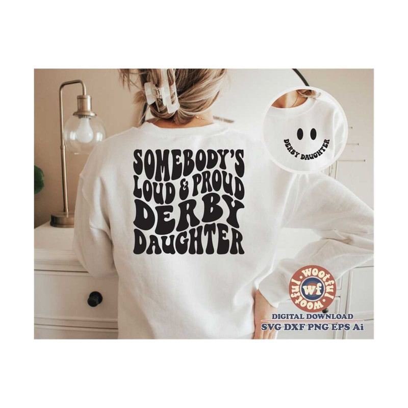 MR-4102023234617-somebodys-loud-proud-derby-daughter-svg-derby-daughter-svg-image-1.jpg
