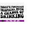MR-4102023234725-todays-forecast-tropical-with-a-chance-of-drinking-image-1.jpg