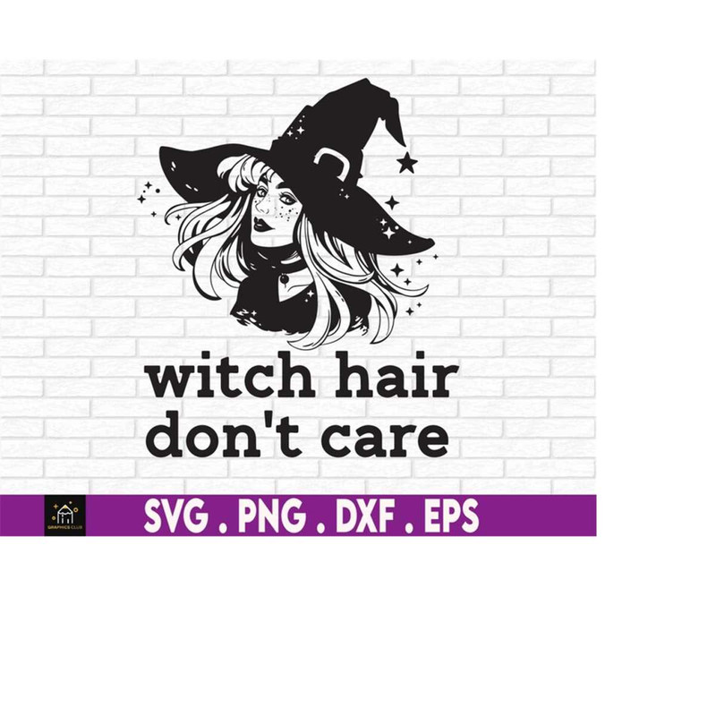 MR-4102023234836-witch-hair-dont-care-witch-halloween-decor-witch-svg-image-1.jpg