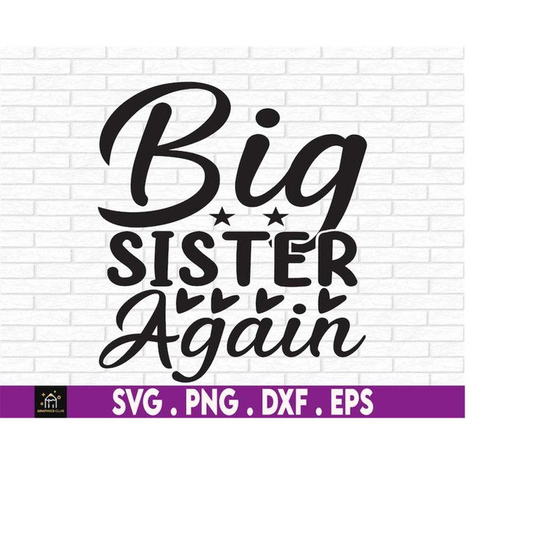 MR-4102023235744-big-sister-again-svg-pregnancy-reveal-announcement-cut-image-1.jpg