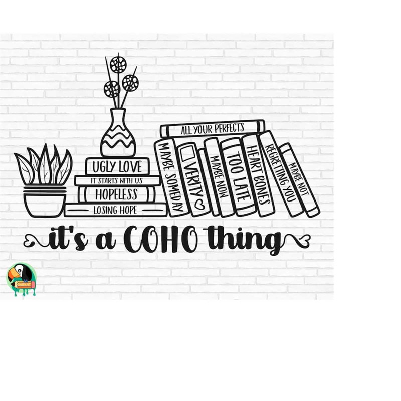 MR-4102023235931-its-a-coho-thing-svg-colleen-hoover-svg-hoover-books-image-1.jpg
