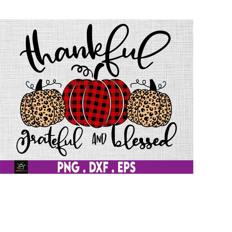 MR-51020230155-thankful-grateful-and-blessed-pumpkin-png-autumn-png-image-1.jpg
