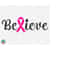 MR-51020230213-believe-svg-breast-cancer-svg-cancer-awareness-svg-cancer-image-1.jpg