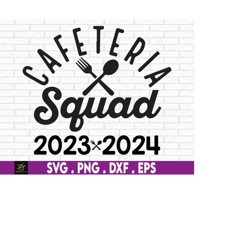 MR-51020230648-cafeteria-squad-2023-2024-svg-cafeteria-squad-svg-cafeteria-image-1.jpg