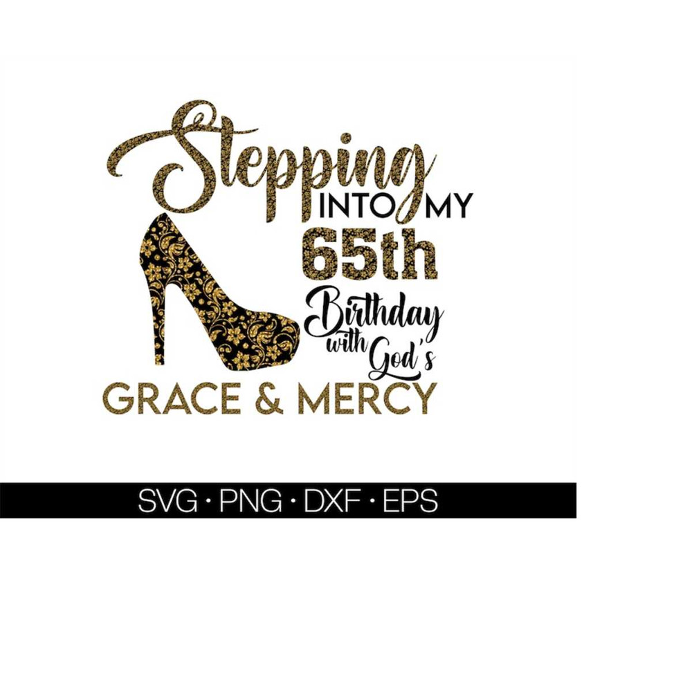 MR-510202301021-stepping-into-my-65th-birthday-with-gods-grace-and-mercy-svg-image-1.jpg
