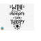 MR-510202301054-wine-cheaper-then-therapy-svg-wine-svg-wine-quotes-svg-image-1.jpg