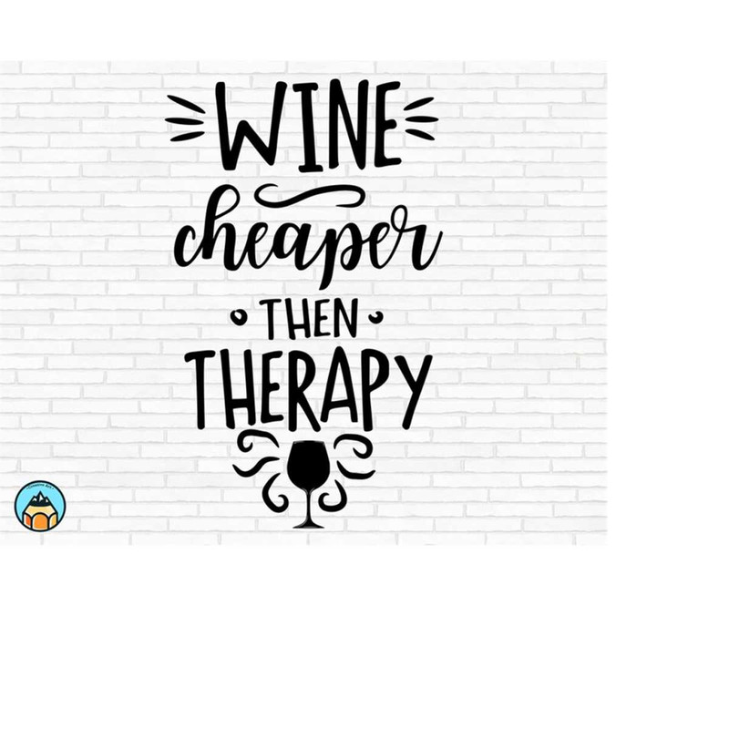 MR-510202301054-wine-cheaper-then-therapy-svg-wine-svg-wine-quotes-svg-image-1.jpg