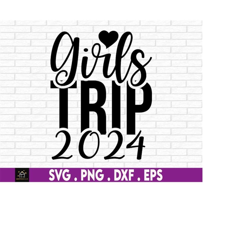 MR-510202301140-girls-trip-2024-svg-bachelorette-trip-cute-girls-trip-cut-image-1.jpg