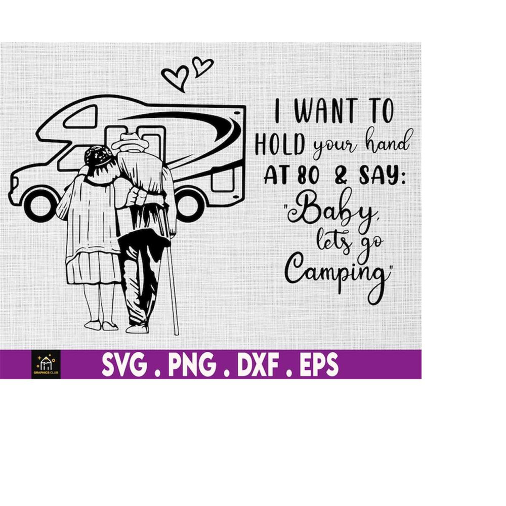 MR-510202301234-old-couple-camping-personalized-svg-i-want-to-hold-your-hand-image-1.jpg