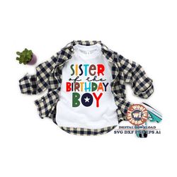 sister of the birthday boy svg, it's my birthday svg, children svg, sister svg, first birthday svg, svg dxf eps ai png s