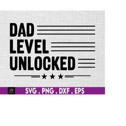 dad level unlocked new dad, father's day, gamer dad for father's day, new dad, svg, png files for cricut sublimation