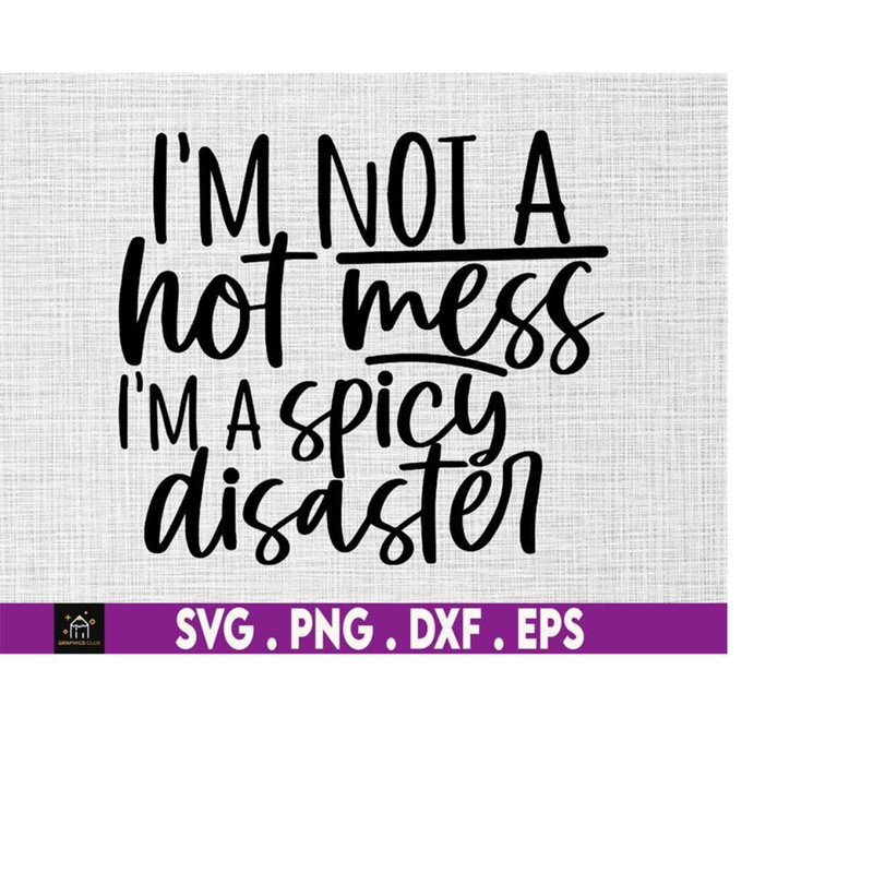 MR-51020230151-spicy-disaster-svg-hand-lettered-mom-quotes-svg-cut-file-image-1.jpg