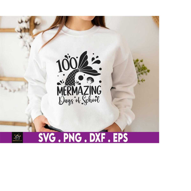 MR-510202303220-100-mermazing-days-of-school-mermaid-100th-day-girls-svg-100-image-1.jpg