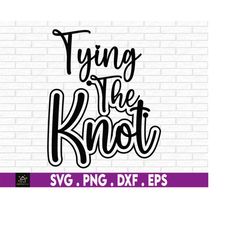 tying the knot, wedding svg, wedding clipart, bride shirt, bride svg