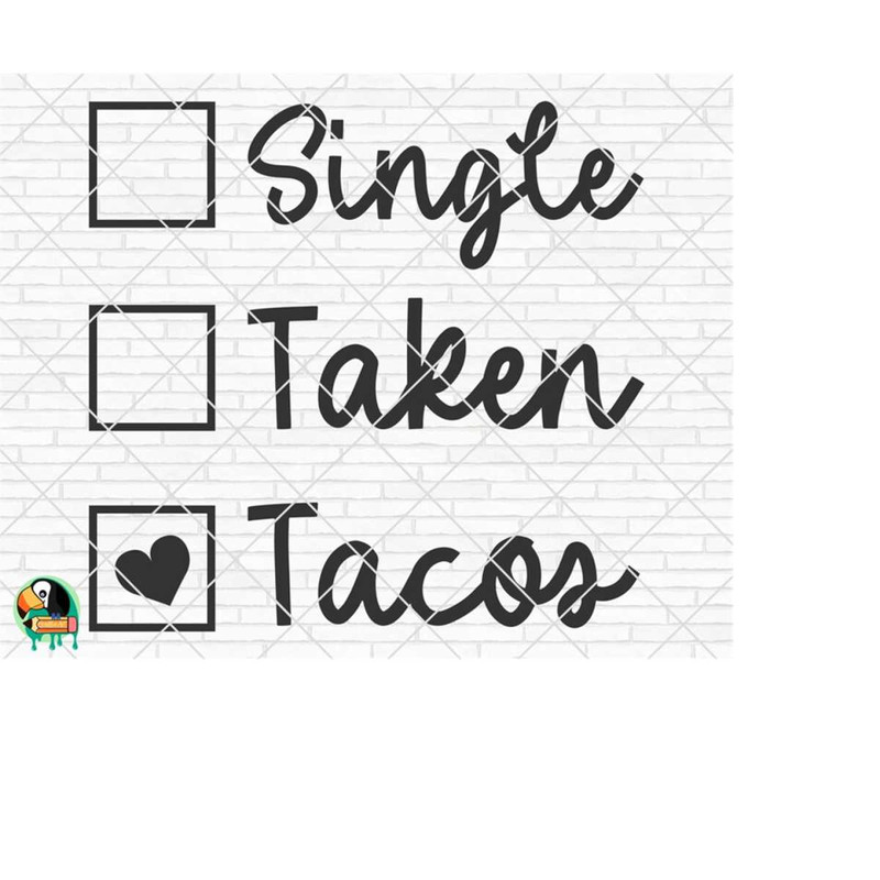 MR-510202304238-single-taken-tacos-svg-valentines-day-svg-valentine-image-1.jpg