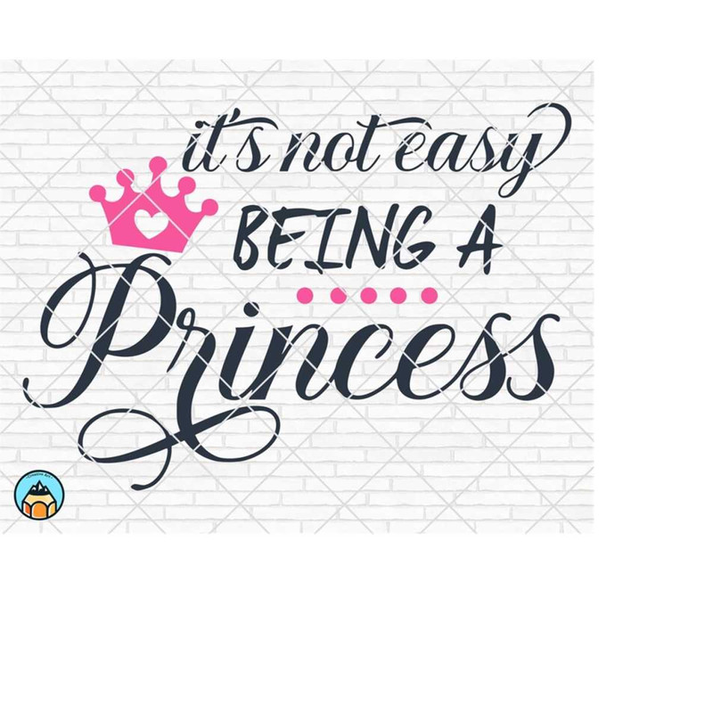 MR-510202304322-its-not-easy-being-a-princess-svg-birthday-girl-svg-image-1.jpg
