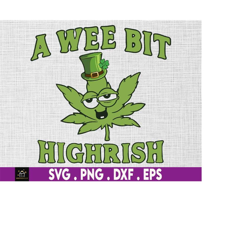 MR-510202305252-a-wee-bit-highrish-funny-420-weed-marijuana-svg-4-leaf-image-1.jpg