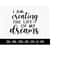 MR-510202305254-cod680-i-am-creating-the-life-of-my-dreams-svgwork-svglove-image-1.jpg