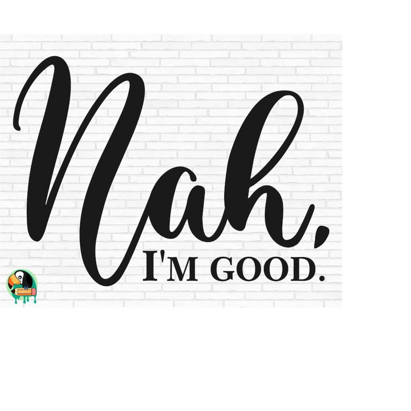 MR-510202305536-nah-im-good-svg-good-day-svg-coffee-mug-svg-im-image-1.jpg