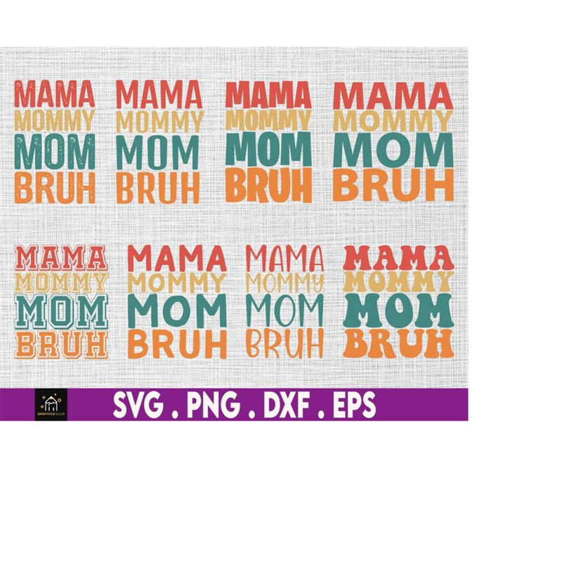 MR-510202305611-bundle-mama-mommy-mom-bruh-mommy-and-me-funny-svg-happy-image-1.jpg