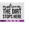 MR-510202305614-mudroom-the-dirt-stops-here-svg-wood-sign-svg-bless-this-image-1.jpg