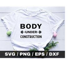 body under construction svg, work in progress, workout motivation, workout clothes, workout tank tops, body under constr