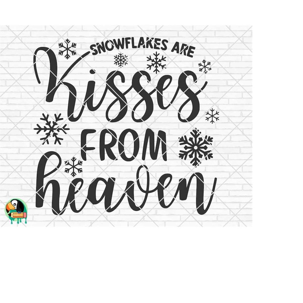 MR-51020231116-snowflakes-are-kisses-from-heaven-svg-hello-winter-svg-image-1.jpg
