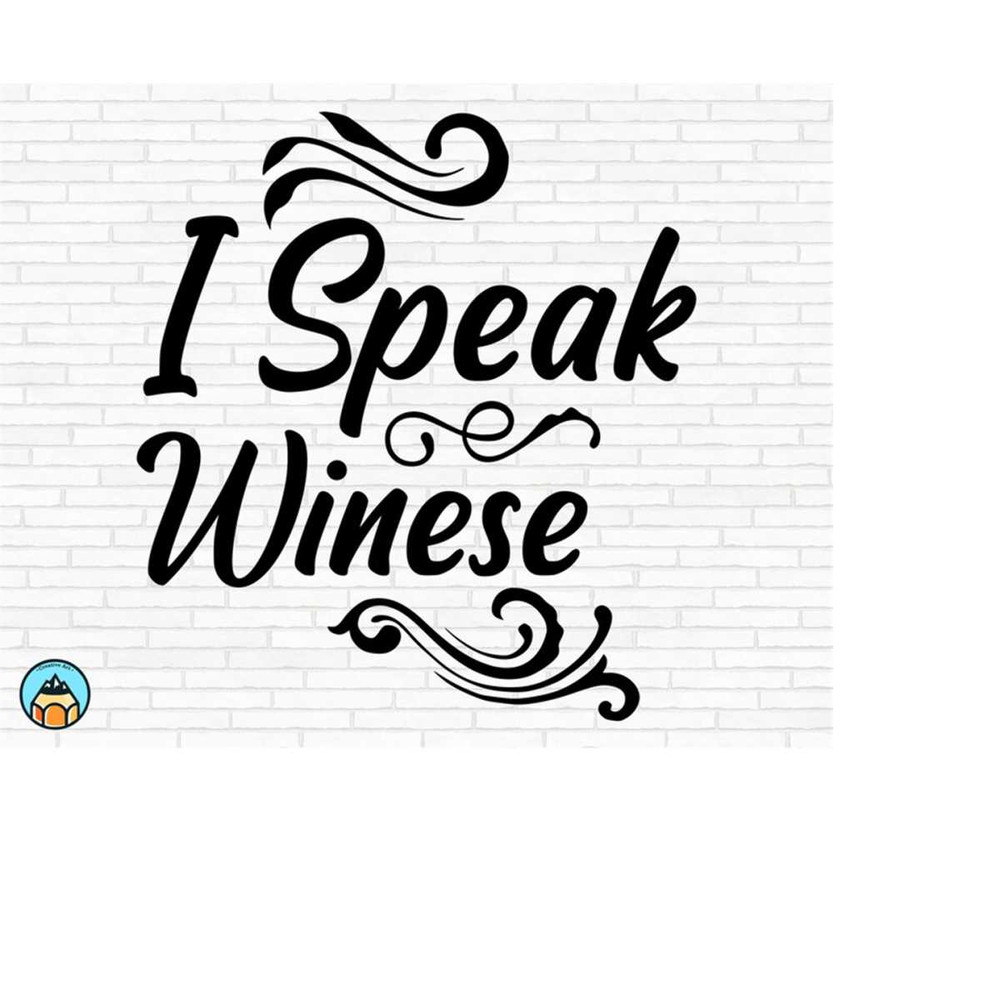 MR-510202311220-i-speak-winese-svg-wine-svg-wine-quotes-svg-wine-sayings-image-1.jpg