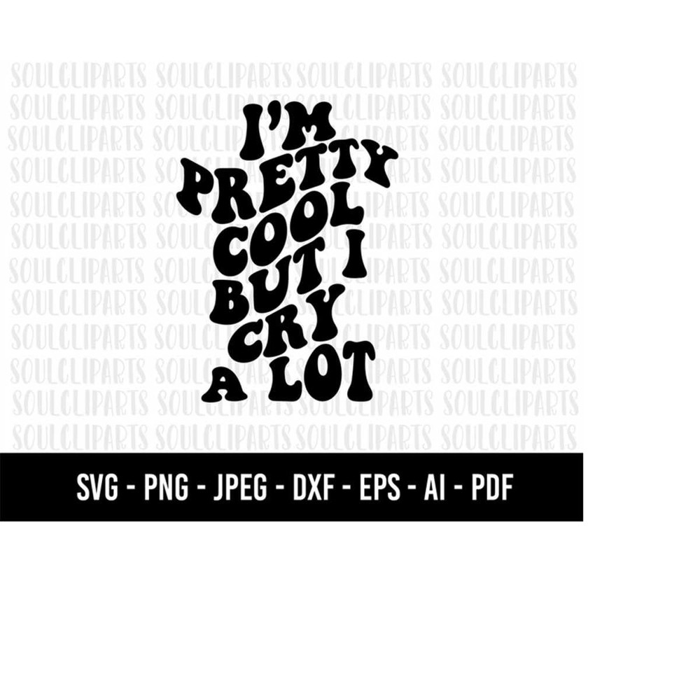 MR-51020231145-cod911-im-pretty-cool-but-i-cry-a-lot-svgprocess-wall-image-1.jpg