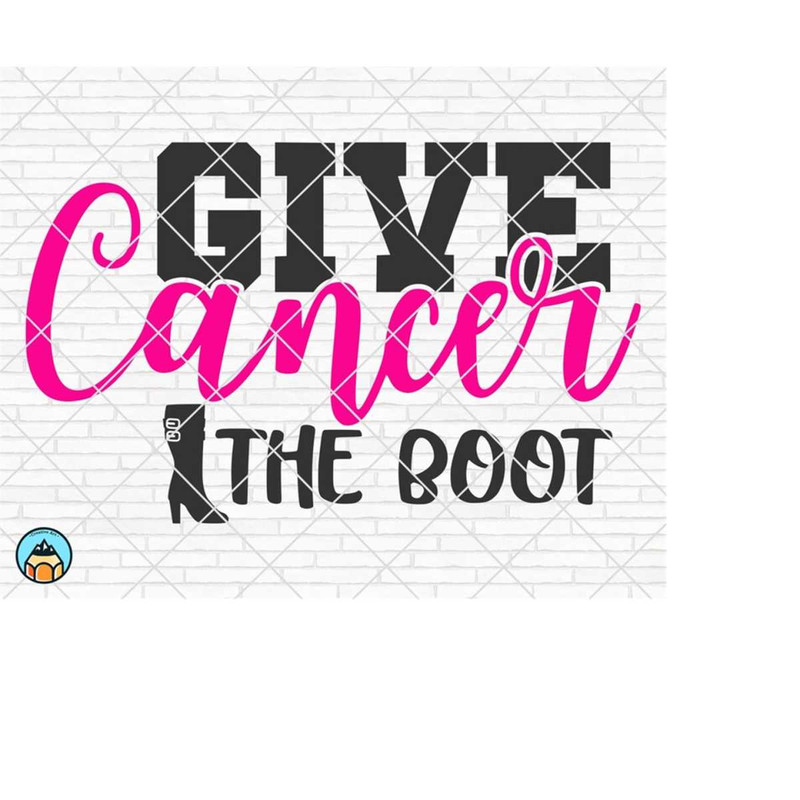 MR-510202312042-give-cancer-the-boot-svg-breast-cancer-svg-cancer-awareness-image-1.jpg