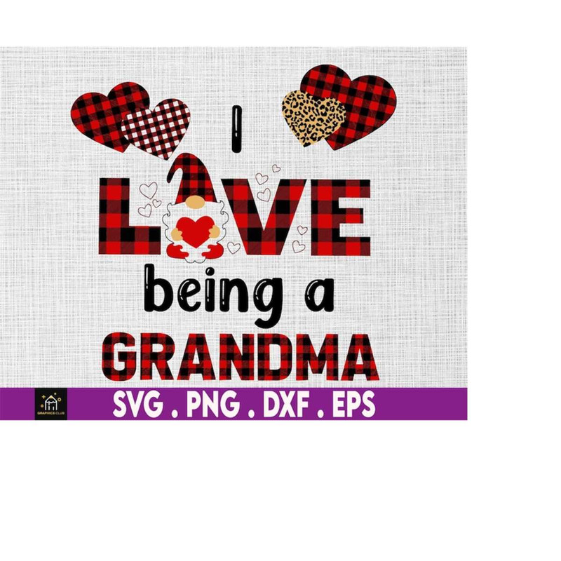 MR-510202312514-i-love-being-a-grandma-svg-grome-heart-buffalo-plaid-svg-image-1.jpg