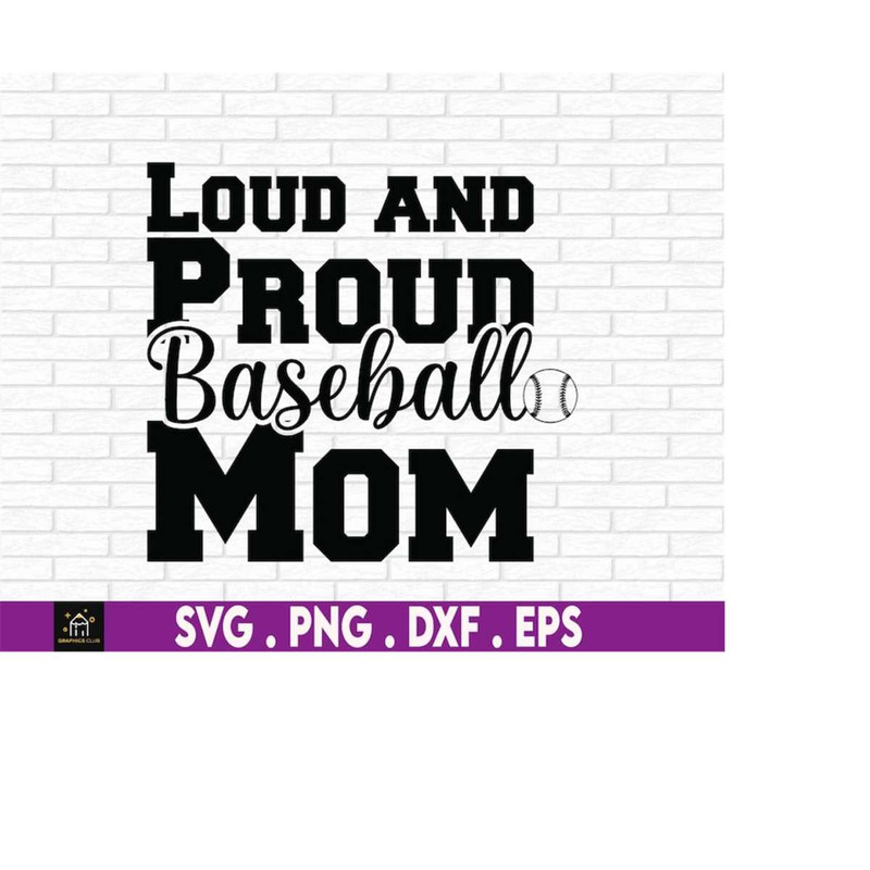 MR-51020231295-loud-and-proud-baseball-mom-svg-game-day-svg-baseball-mom-image-1.jpg