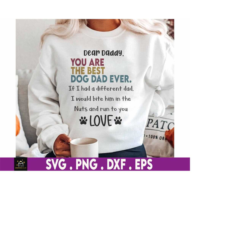 MR-51020231404-dear-daddy-you-are-the-best-dog-dad-ever-svg-happy-fathers-image-1.jpg