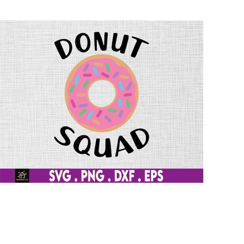 MR-510202314056-donut-squad-svg-donut-svg-donut-gift-doughnut-svg-bff-svg-image-1.jpg