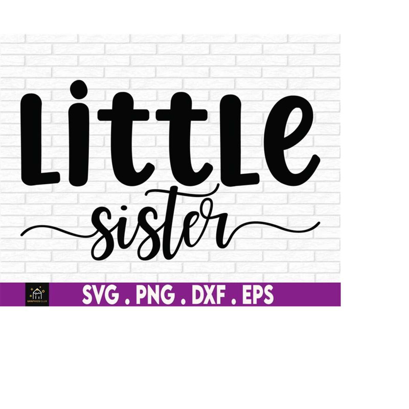 MR-51020231424-little-sister-svg-sibling-gift-little-sis-svg-little-sister-image-1.jpg