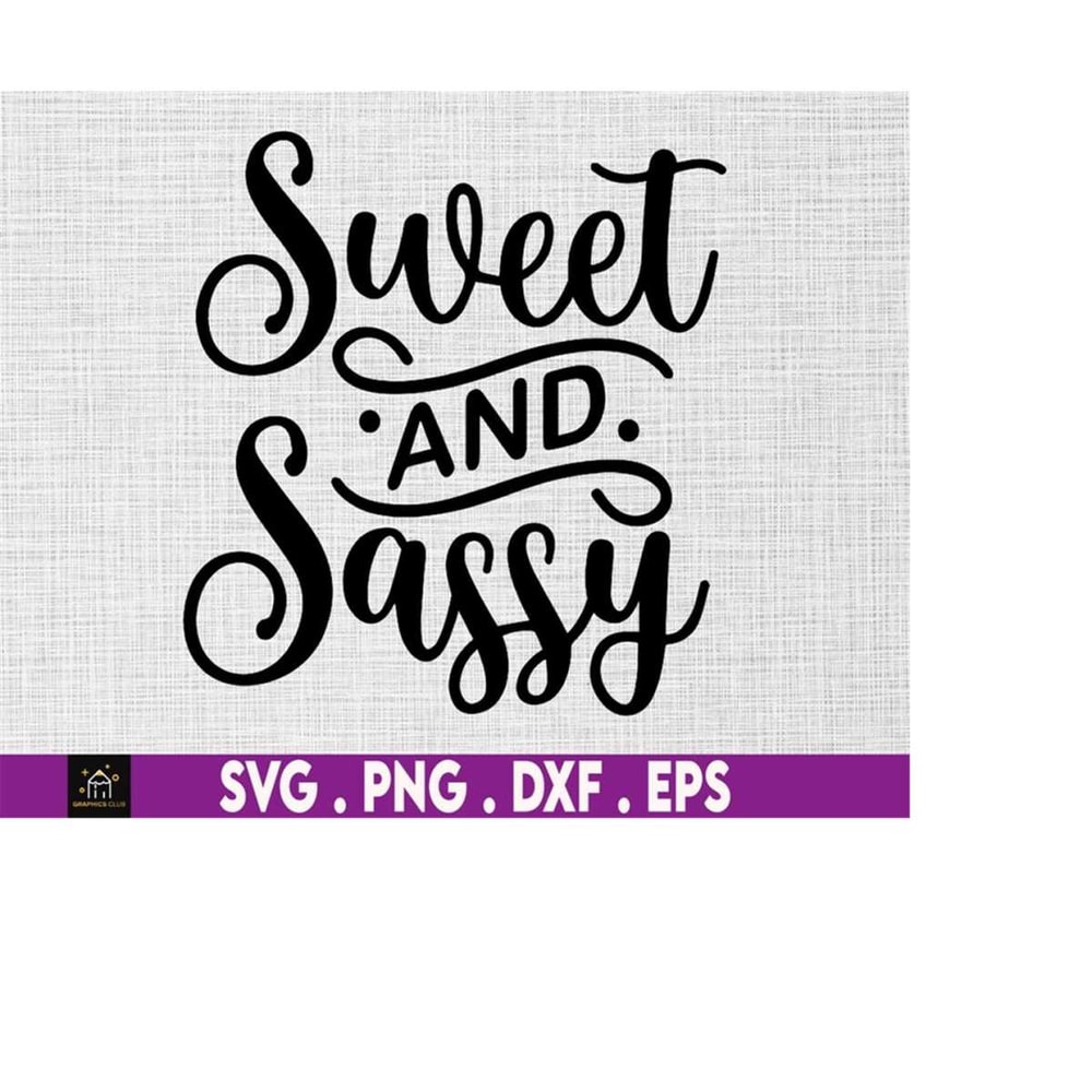MR-510202314236-sweet-and-sassy-svg-sassy-saying-svg-sarcastic-svg-sassy-image-1.jpg