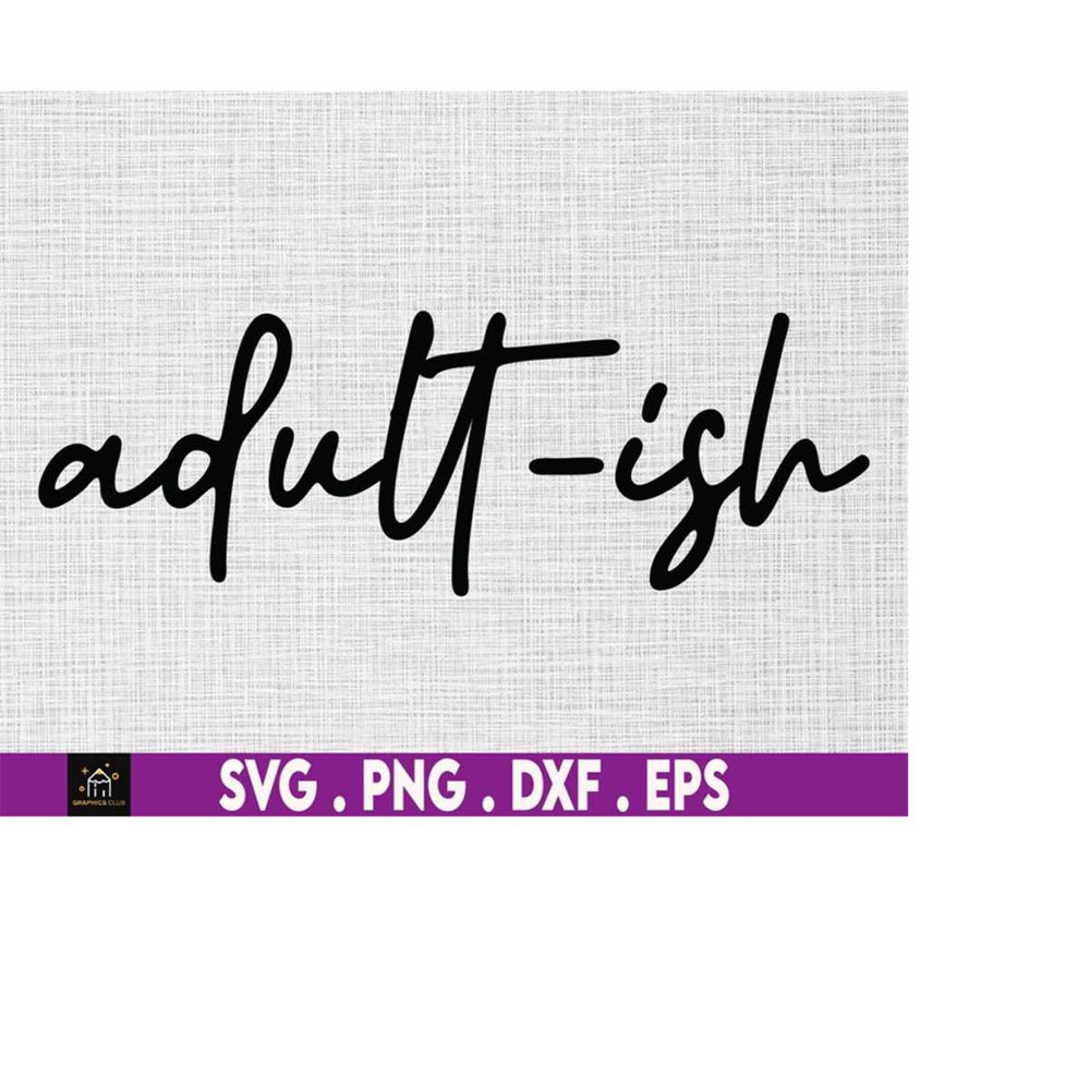 MR-510202315410-adult-ish-svg-90s-svg-coffee-mug-svg-trending-svg-adulting-image-1.jpg