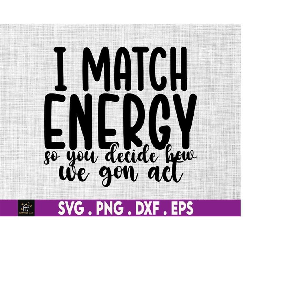 MR-51020232830-i-match-energy-svg-coffee-mug-svg-motivationa-svg-sage-image-1.jpg