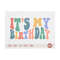 MR-510202324121-its-my-birthday-svg-girls-birthday-svg-groovy-birthday-image-1.jpg