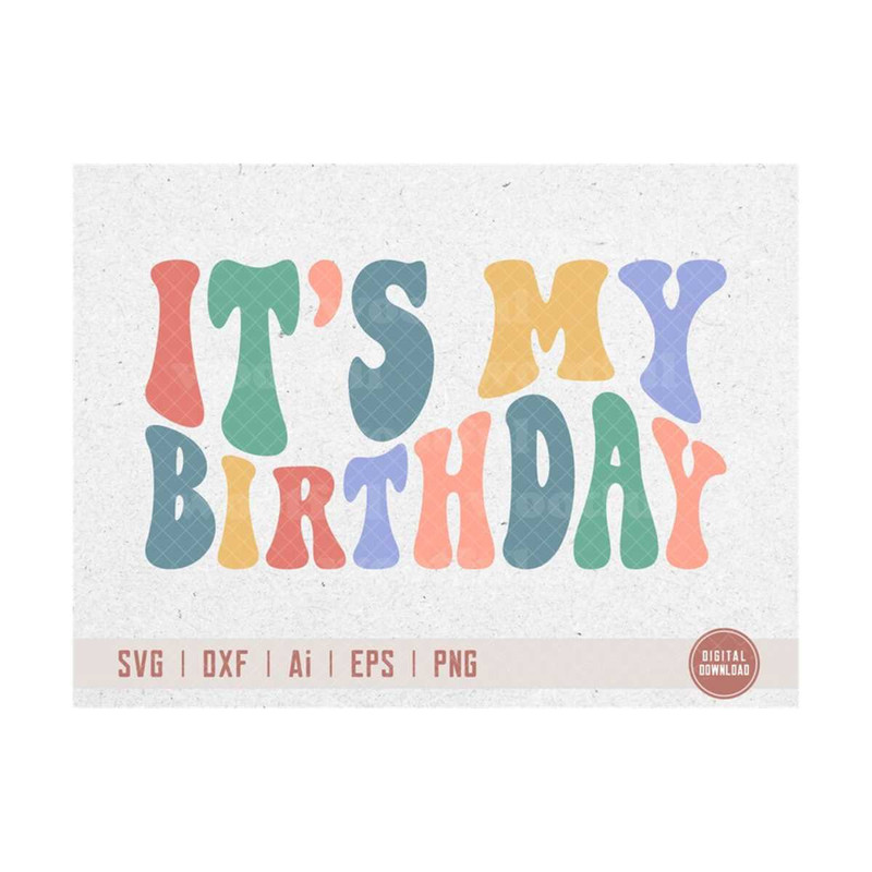 MR-510202324121-its-my-birthday-svg-girls-birthday-svg-groovy-birthday-image-1.jpg