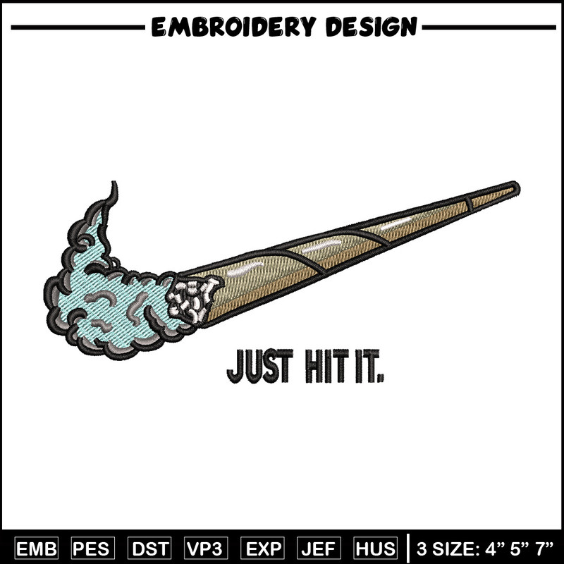 Nike just hit it embroidery design, Smoke embroidery, Nike design, Embroidery shirt, Embroidery file, Digital download.jpg
