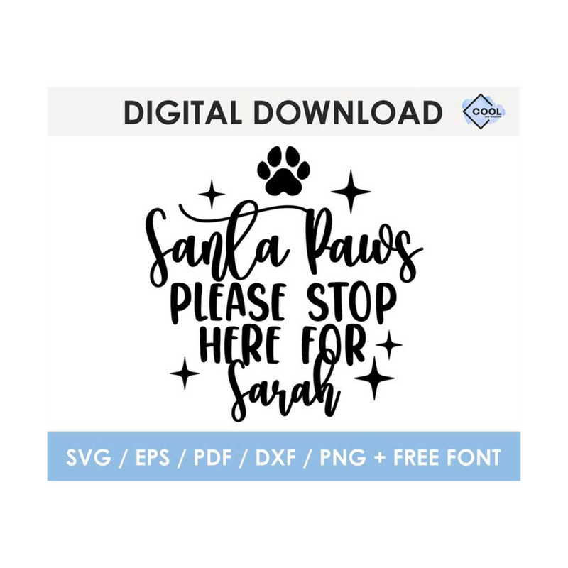 MR-510202375517-santa-paws-please-stop-here-svg-editable-glowforge-cricut-image-1.jpg
