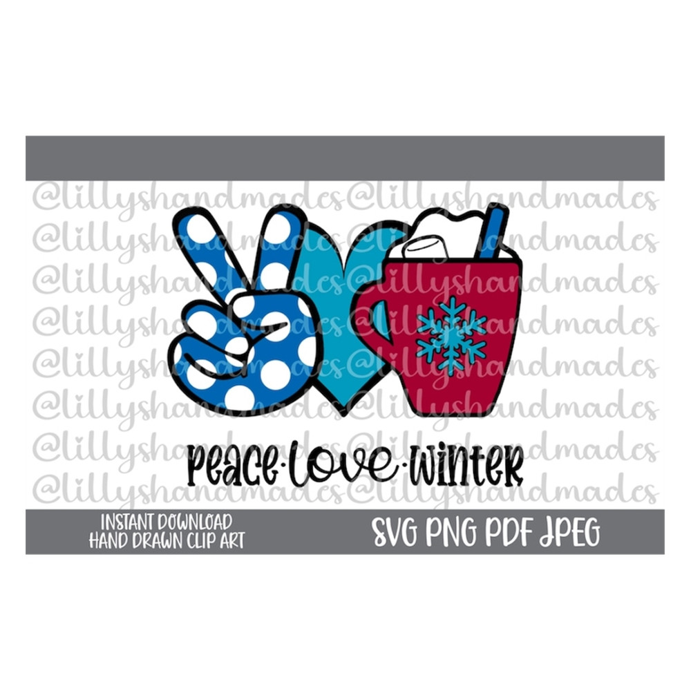 MR-510202383444-peace-love-winter-svg-files-for-cricut-winter-png-winter-image-1.jpg