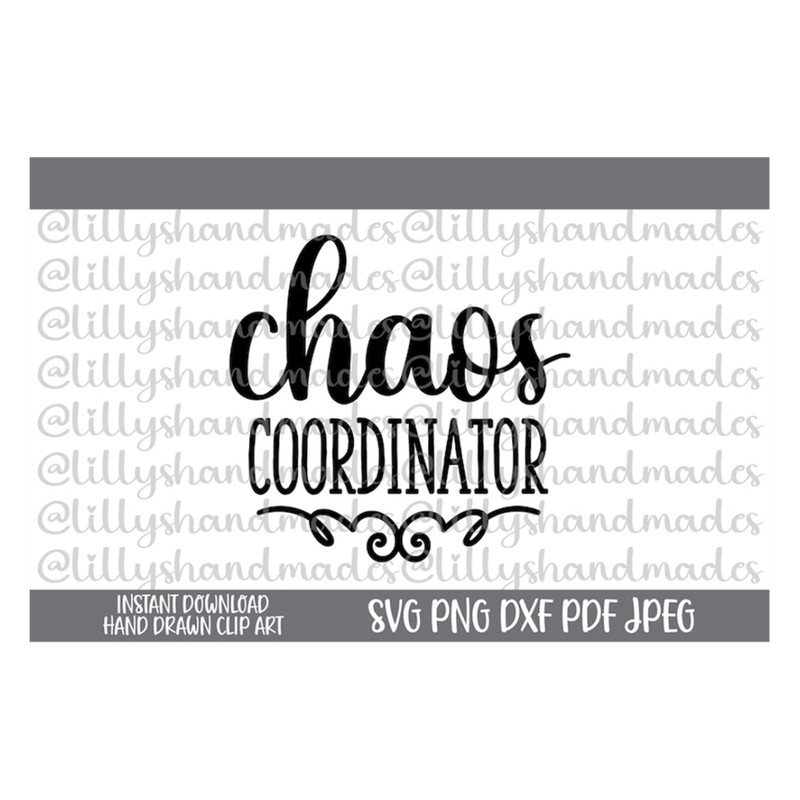 MR-510202383840-chaos-coordinator-svg-chaos-coordinator-png-funny-mom-svg-image-1.jpg