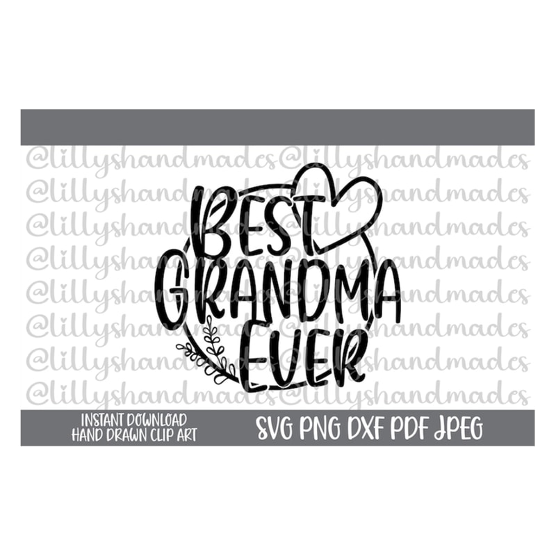 MR-510202384641-grandma-svg-best-grandma-svg-best-grandma-ever-svg-grandma-image-1.jpg