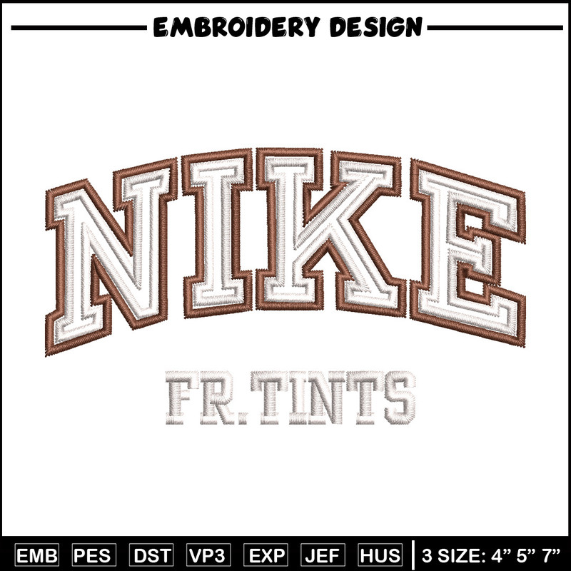 Nike fr tints embroidery design, Nike embroidery, Nike design, Embroidery shirt, Embroidery file,Digital download.jpg